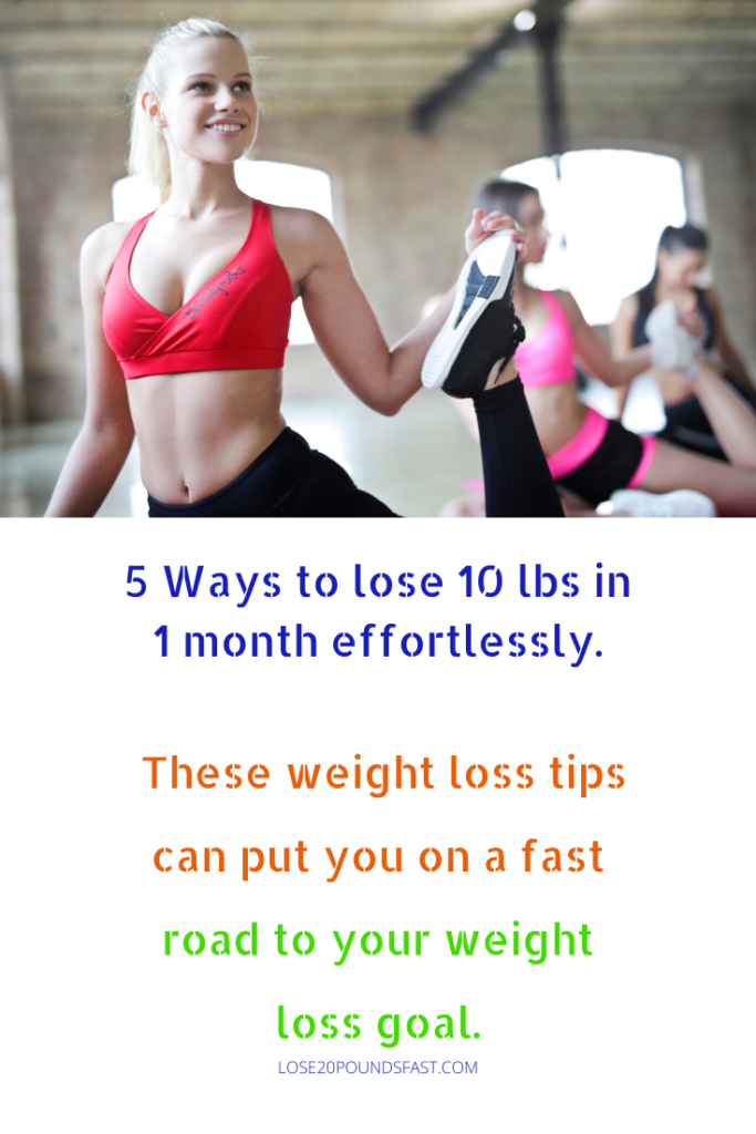 Weight Loss Solution 5 Ways To Lose 10 Pounds Fast